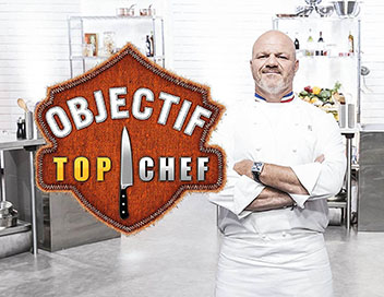Objectif Top chef - Semaine 1