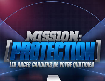 Mission : protection, les anges gardiens de votre quotidien - Au coeur des urgences mdicales