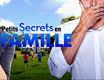 Petits secrets en famille - Famille Berteaux