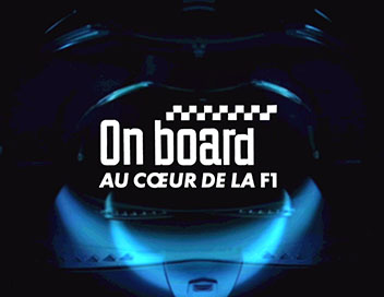 On Board : au coeur de la F1 - Grand Prix de Belgique